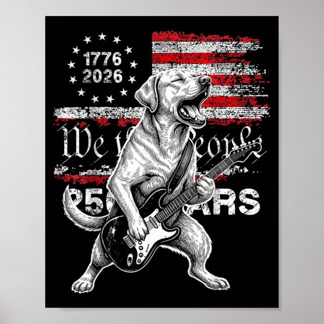 250 Years Flag Labrador Playing Guitar - Funny Poster (Front)