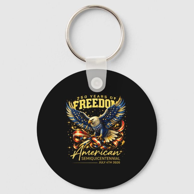250 Years Freedom Eagle American Key Ring (Front)