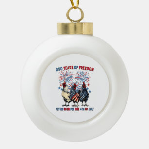 250 Years Funny Chickens Flying High Fireworks 4th Ceramic Ball Christmas Ornament