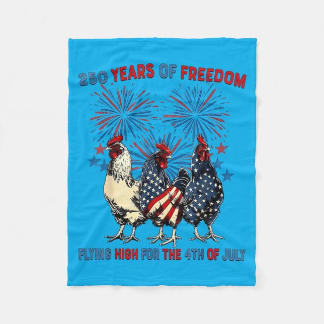 250 Years Funny Chickens Flying High Fireworks 4th Fleece Blanket (Front)