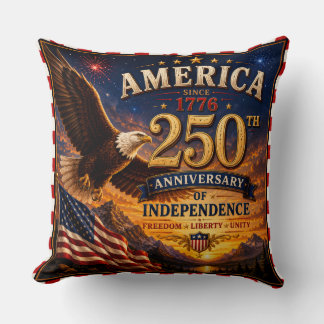 250 Years Independence July 4th Celebration Cushion