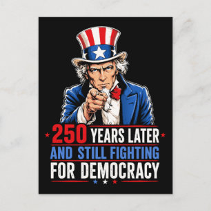 250 years later and still fighting for democracy postcard