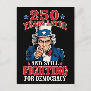 250 years later and still fighting for democracy postcard