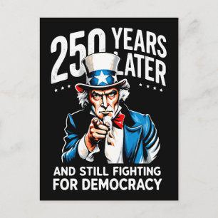 250 years later and still fighting for democracy postcard