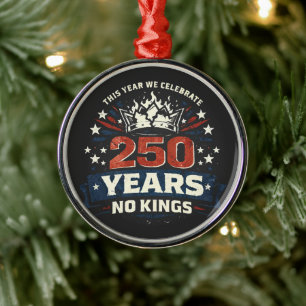 250 Years No Kings Patriotic Metal Tree Decoration