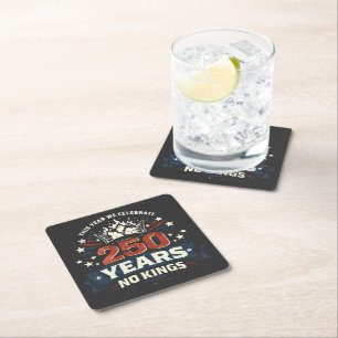 250 Years No Kings Patriotic Square Paper Coaster