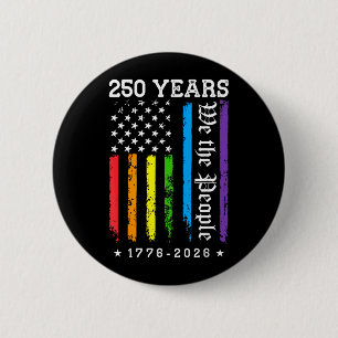 250 Years Of Aamerican 250th Anniversary Lgbt 6 Cm Round Badge