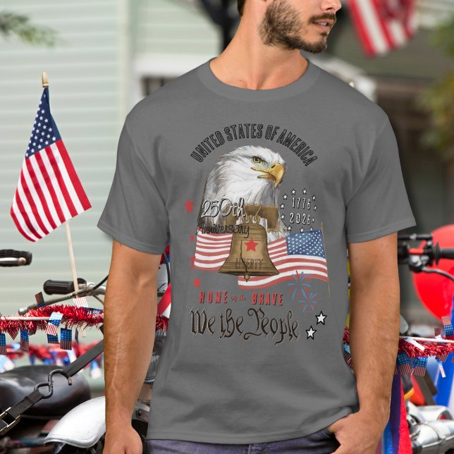 250 Years of America Eagle & Liberty We The People T-Shirt (250 Years of America Eagle & Liberty We The People T-Shirt)