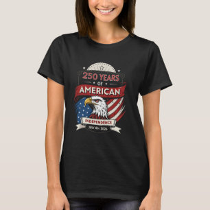 250 Years of America - USA 250th Celebration - 177 T-Shirt