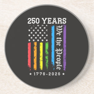 250 Years of American 250th Anniversary US LGBT Pr Coaster