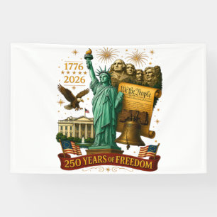 250 Years of American Freedom Banner