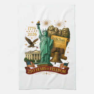 250 Years of American Freedom Tea Towel