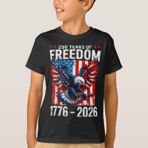250 Years Of Dom 1776 2026 Patriotic Bald Eagle Us T-Shirt