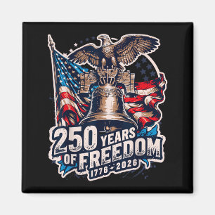 250 Years of dom - Liberty Bell Independence Magnet