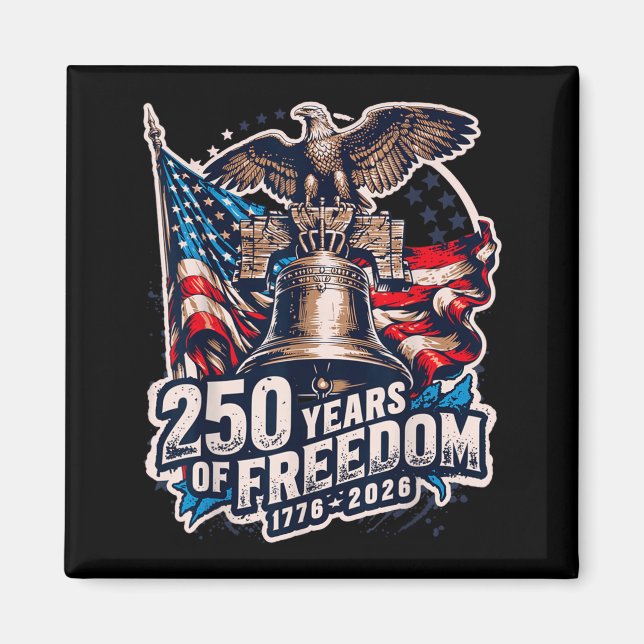 250 Years of dom - Liberty Bell Independence Magnet (Front)