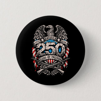 250 Years of dom - Patriotic Independence Day 6 Cm Round Badge