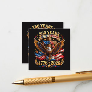 250 Years of Faith Freedom Eagle Patriotic Enclosure Card