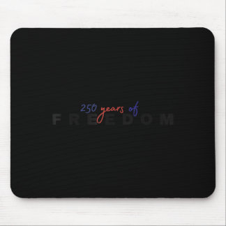 250 Years of Freedom 1776-2026 250th Independence Mouse Pad