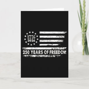 250 Years Of Freedom 1776 2026 Card