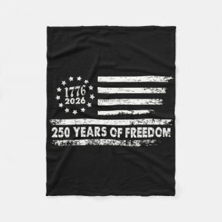 250 Years Of Freedom 1776 2026  Fleece Blanket