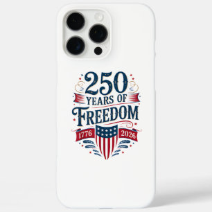 250 Years of Freedom 1776 2026 July 4th 250th Birt iPhone 16 Pro Max Case