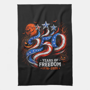 250 Years of Freedom 1776-2026 Patriotic Halloween Tea Towel