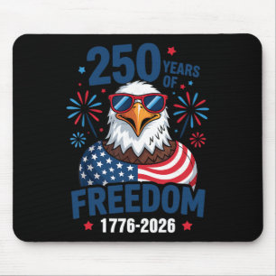 250 Years Of Freedom 1776 2026 Patriotic Ld Eagle  Mouse Pad