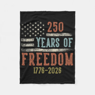 250 Years Of Freedom 1776-2026 Usa Birthday Gifts Fleece Blanket