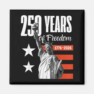 250 Years of Freedom America 1776-2026 Magnet