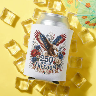 250 Years of Freedom Eagle 250th Anniversary USA Can Cooler