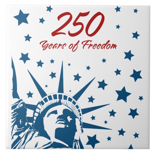 250 Years of Freedom Happy Birthday USA Patriotic  Tile (Front)