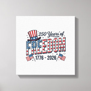 250 Years of Freedom Patriotic Anniversary Shirt_1 Canvas Print