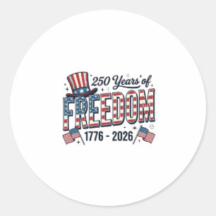 250 Years of Freedom Patriotic Anniversary Shirt_1 Classic Round Sticker