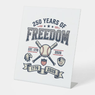 250 Years of Freedom Patriotic Baseball Design_1 Pedestal Sign