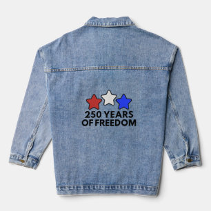 250 Years of Freedom Patriotic  Denim Jacket