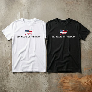 250 Years Of Freedom Shirt USA Anniversary