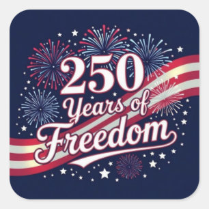 250 years of freedom square sticker