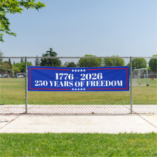 250 Years of Freedom   USA 1776–2026 Banner
