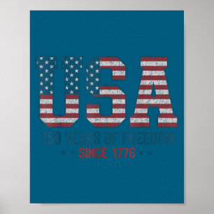 250 years of freedom usa 1776 2026 july 4th poster