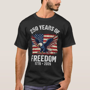 250 Years Of Freedom Vintage USA Eagle Flag T-Shirt