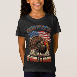 250 Years of Gobble & Glory Turkey Art T-Shirt
