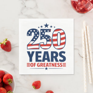 250 Years Of Greatness American Independence  Napkin