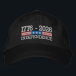 250 Years of Independence 4th of July Anniversary  Embroidered Hat<br><div class="desc">250 Years of Independence 4th of July celebration memorabilia embroidered cap - 4th of July special anniversary hats from Ricaso</div>
