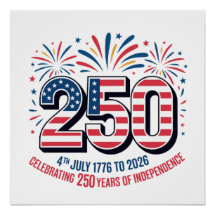 250 Years of Independence  Poster