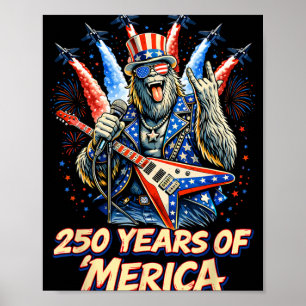 250 Years Of Merica Bigfoot Rock Fighter Jet 4th O Poster