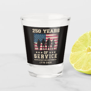 250 Years of Service Patriotic Anniversary Design Shot Glass