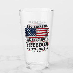 250 Years of We the People Freedom Design Glass