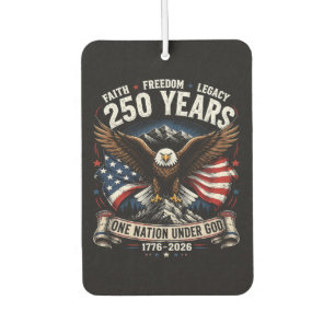 250 Years One Nation Under God Eagle Car Air Freshener