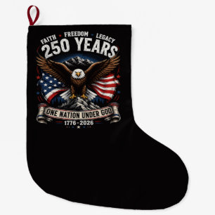 250 Years One Nation Under God Eagle Large Christmas Stocking