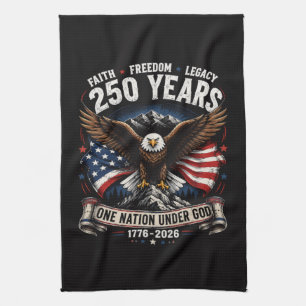 250 Years One Nation Under God Eagle Tea Towel